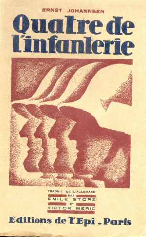 Quatre de l'Infanterie - Front de l'Ouest 1918 (Ernst Johannsen 1928 - Ed. 1929)